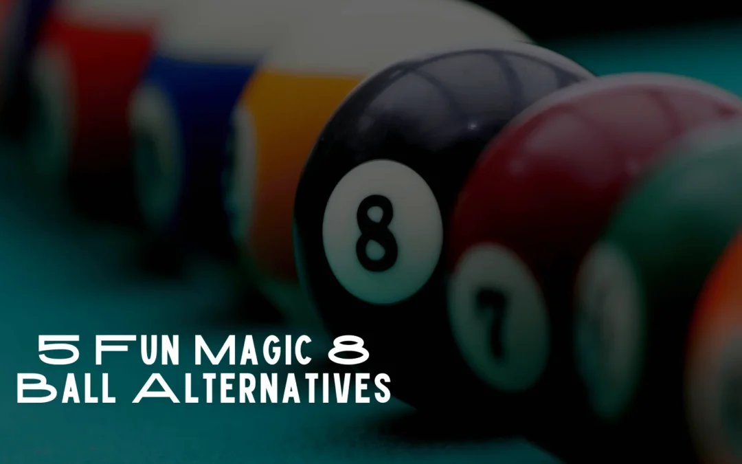 5 Fun Magic 8 Ball Alternatives
